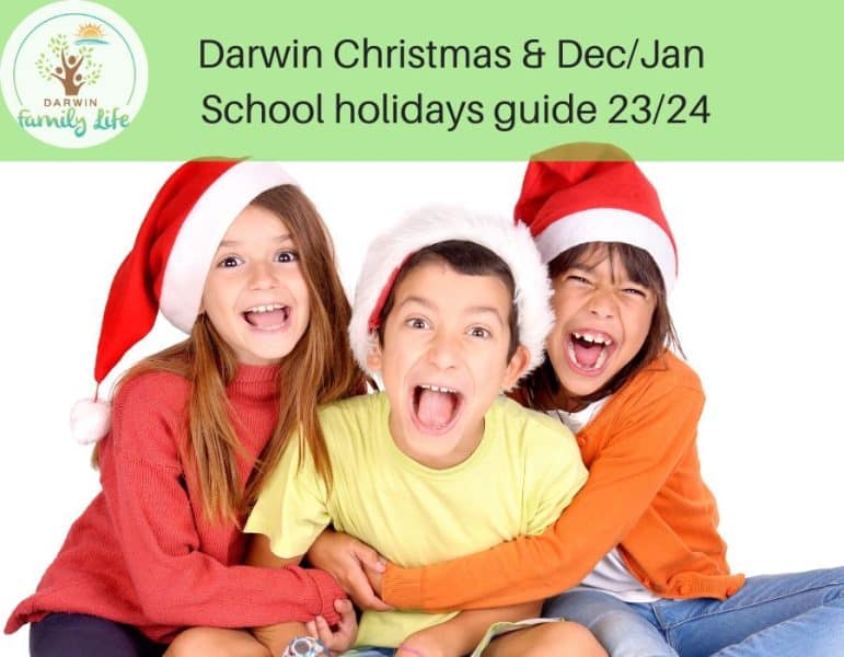 Darwin Christmas and December January School holidays 20232024